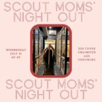 Scout Moms Night Out